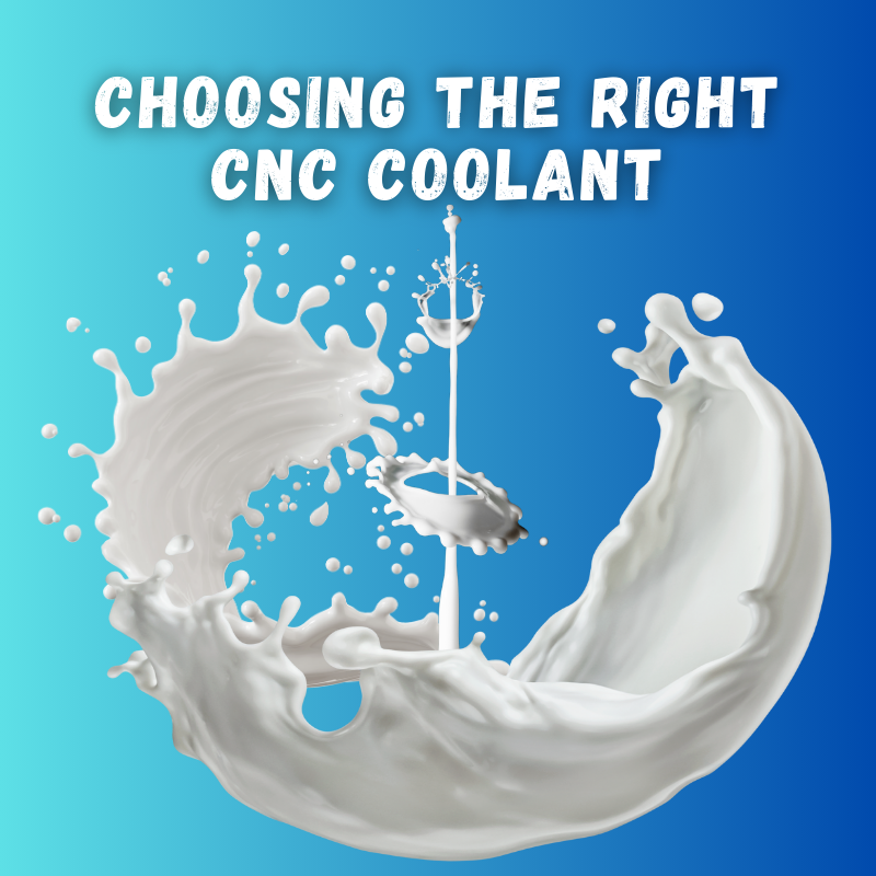 Choosing the Right CNC Coolant: More Than Just a Necessity