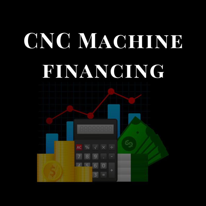 CNC Machine Financing