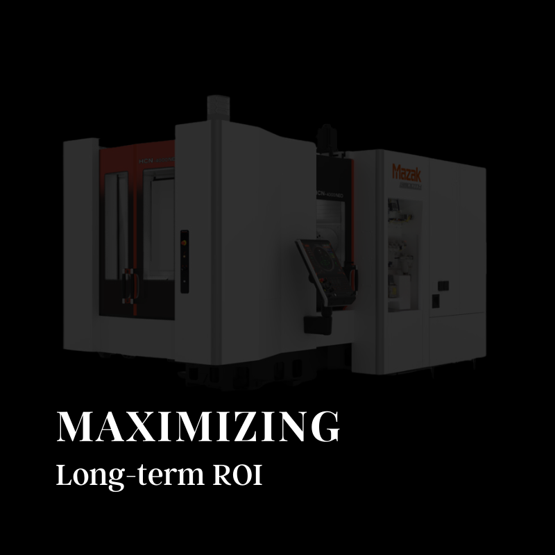 Maximizing Long-Term Returns on CNC Machine Investments