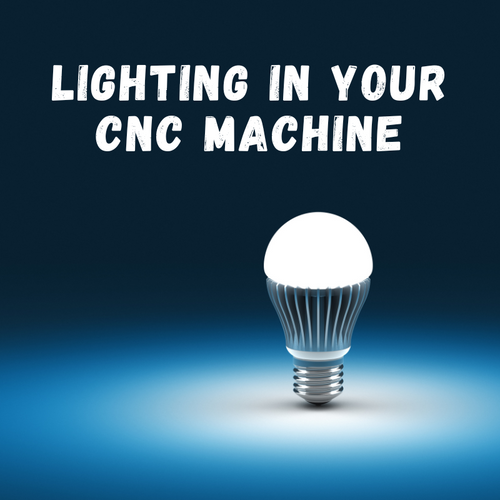 Task Light Machine Cnc Why Lighting Matters in Your New CNC Machine